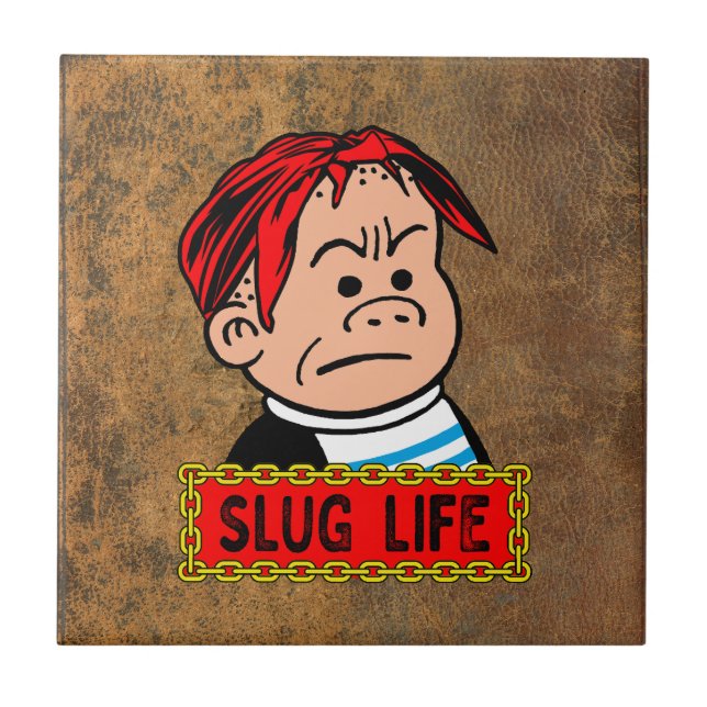 "Slug Life" (Vida Slug) (Frente)