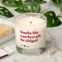 Smells like Custom Quote Scented Jar Candle