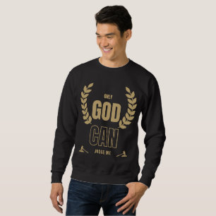 Só Deus pode me julgar pela camisa de suor Bíblia