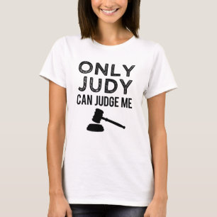 Só Judy pode me julgar pela camisa engraçada das