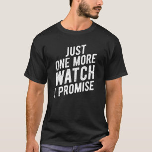 Só Mais Um Relógio Que Prometo Coletor Para Camisa
