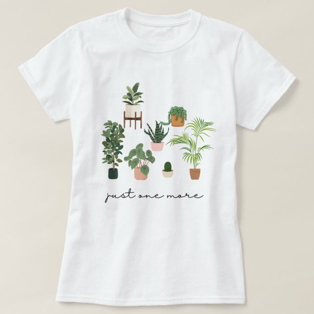 Só Mais Uma Camisa De Planta, Camisa De Dama De Pl (Frente do Design)