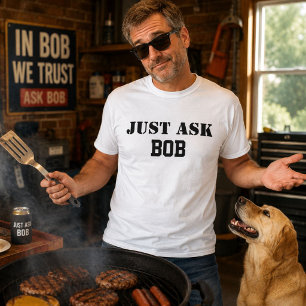 Só Perguntar ao Bob Camisa engraçada com nome pers