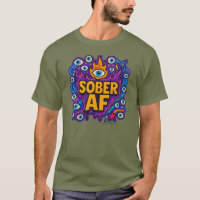 Sober AF - Camiseta