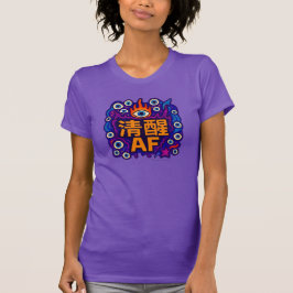 Sober AF - Chinês - Camiseta