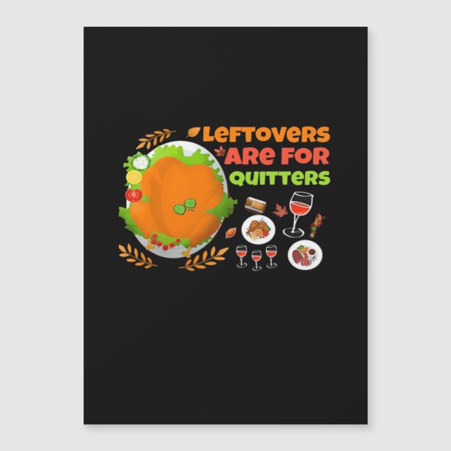 Sobras São Para Quem Desiste Comida Divertida Dia  (Frente)