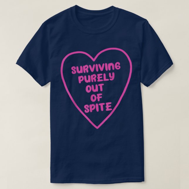 Sobrevivendo Exclusivamente Fora Da Camisa De Roup (Frente do Design)