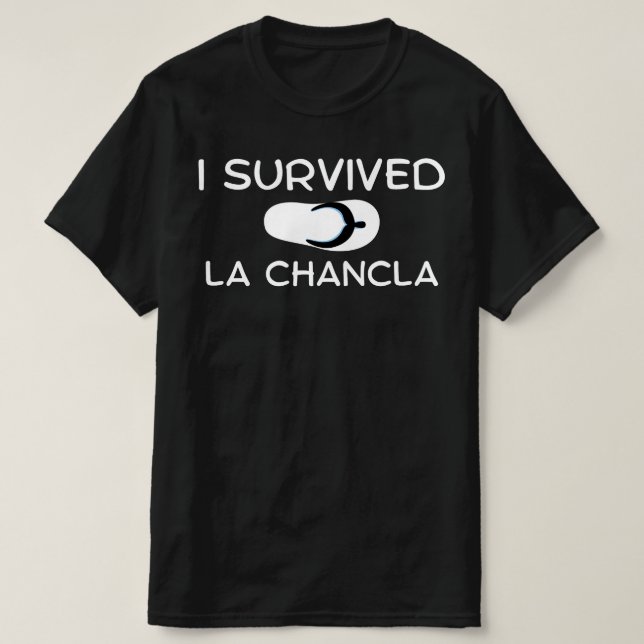 Sobrevivi a La Chancla, mãe mexicana Camisetas eng (Frente do Design)