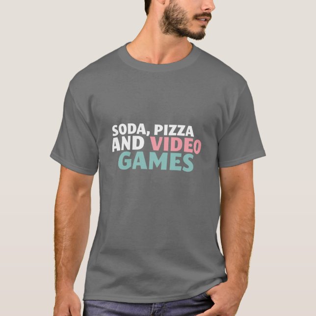 Soda, Pizza e Videos games Camisa Engraçada para J (Frente)