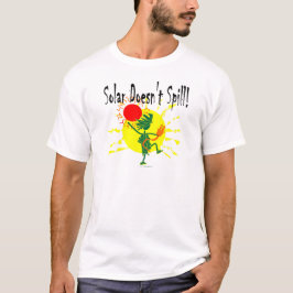 Solar não derrama a camisa & o mais de T