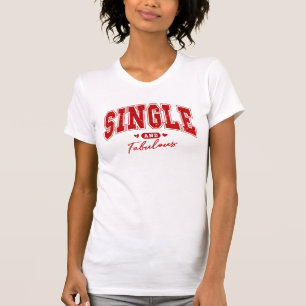 Solteiro e camiseta fabulosa