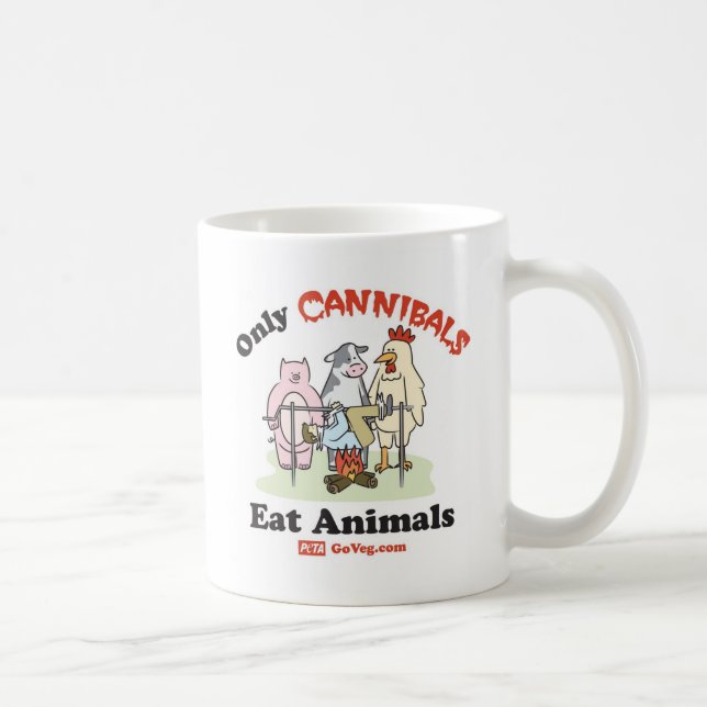 Somente os canibal comem a caneca dos animais (Direita)