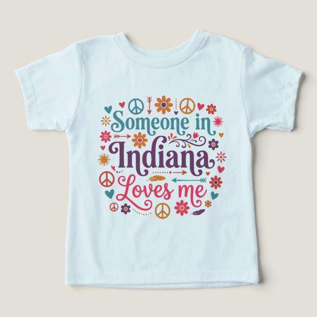 Someone in Indiana Loves Me Boho Hippie Design (Design frontal)