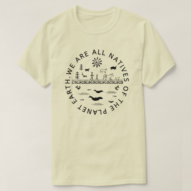 SOMOS TODOS NATIVOS DA TERRA DO PLANETA. Camiseta (Frente do Design)