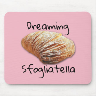 Sonhando o sfogliatella - Mousepad