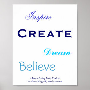 Sonhe, acredite, inspire, criar, poster