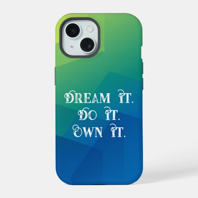 "Sonhe. Faça. Possuir." Gradiente Motivacional (Verso)