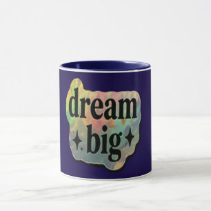 Sonhe Grande Caneca Inspiradora – Motivacional de