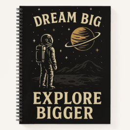 Sonhe Grande, Explore Maior - Aventura Astronauta