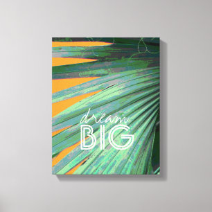 sonho grande citação canvas arte tropical