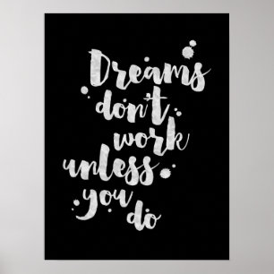 Sonhos não funcionam a menos que - Poster Inspirac