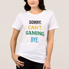 Sorry. Can't. Gaming. Bye. - Essential Gamer