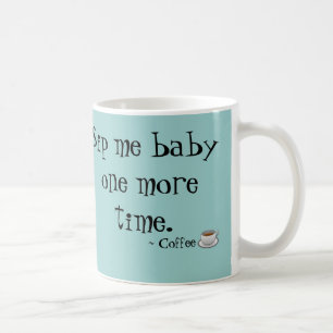 Sorva-me caneca de café do bebê