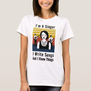 Sou Cantora E Escrevo Canções Em Camiseta