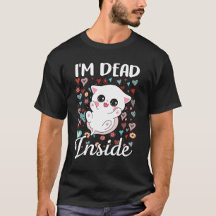 Sou Morto Dentro Sarcástico Feliz Camiseta de Gat