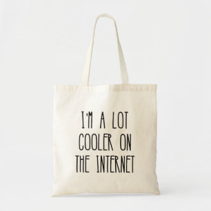 Sou muito mais legal na bolsa de Internet Tote