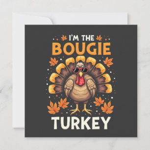 Sou o Bougie Turkey Engraçado Ação de Graças Sassy
