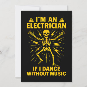 Sou um eletricista se eu dançar sem música
