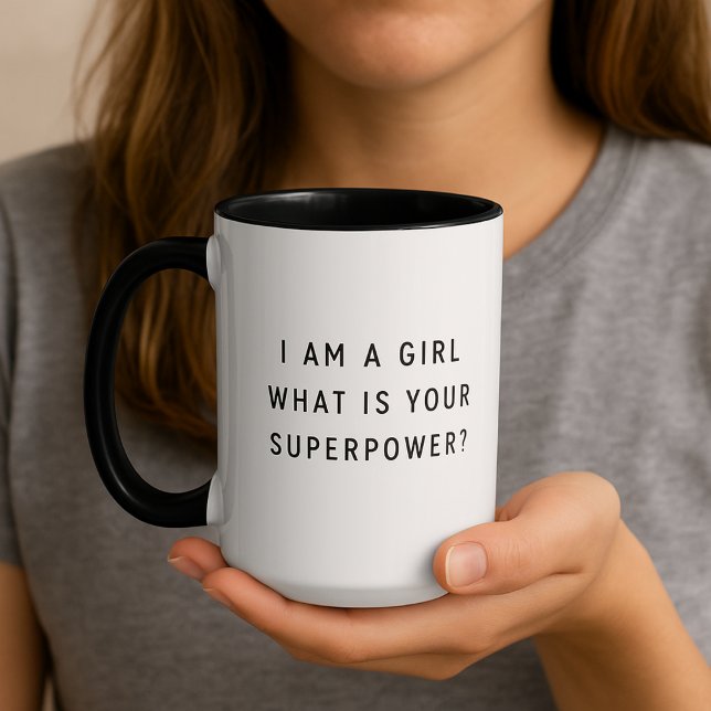 Sou uma Garota, Qual é Seu Superpoder Caneca de Ti (I AM A GIRL WHAT IS YOUR SUPERPOWER?)