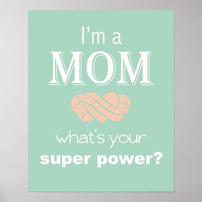 Sou uma impressão de super poder da mãe (Frente)