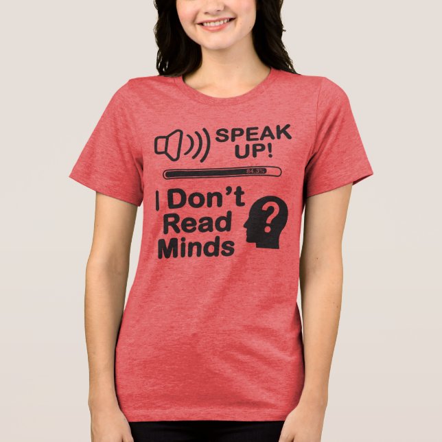 Speak Up – I Don’t Read Minds Funny Communication  (Frente)