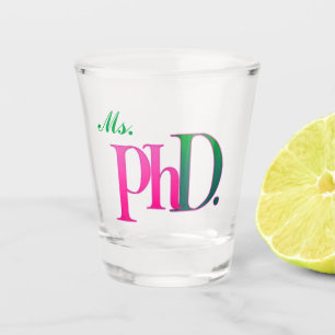 Sra. PhD. Copo de Shot Doutorado Rosa & Verde