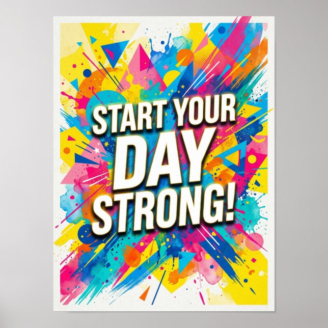 start your day strong poster (Frente)