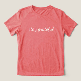 'stay grateful' Mindfulness Lovers Intentional