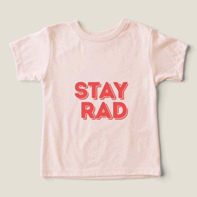 Stay Rad (Design frontal)