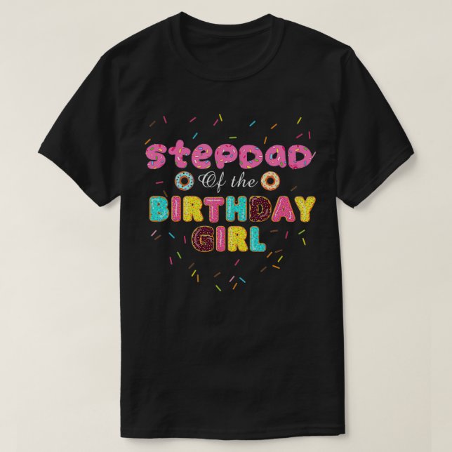 Stepdad da Rapariga de Aniversário Camisa Engraçad (Frente do Design)