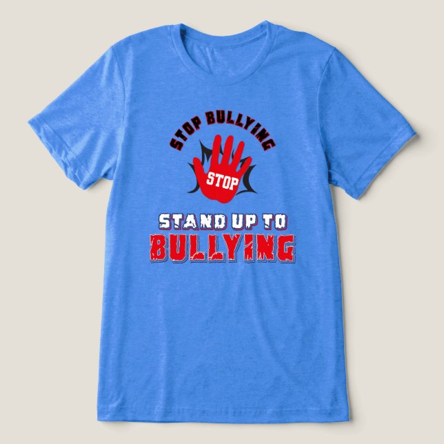 Stop Bullying - Stand Up To Bullies (Design frontal)