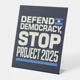Stop Project 2025 - Defend Democracy - Vote Blue
