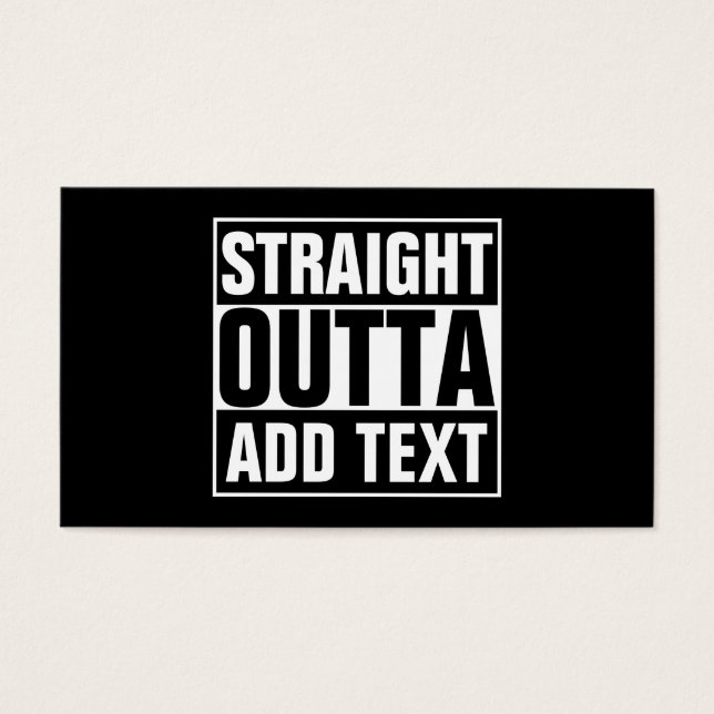 STRAIGHT OUTTA - add your text here/create own (Frente)