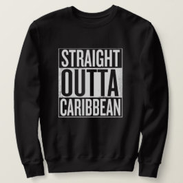 Straight outta Caribbean Rastafari reggae suéter