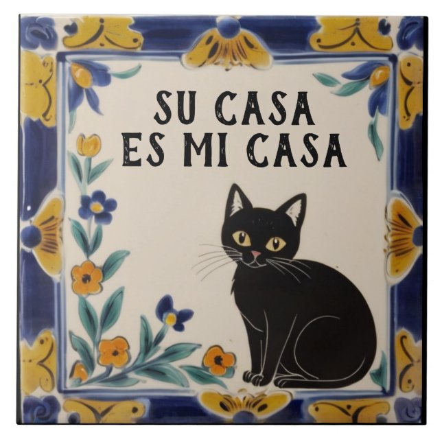 Su Casa es Mi Casa - Funny Spanish Cat Humor (Frente)