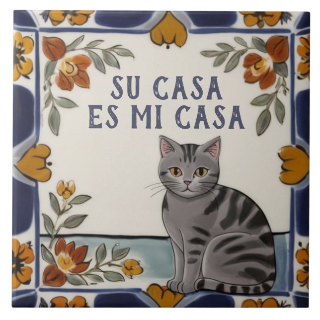 Su Casa es Mi Casa - Funny Spanish Cat Humor (Frente)