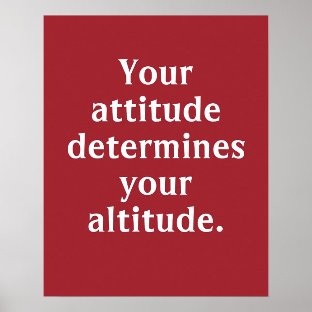 Sua atitude determina sua Poster de altitude (Frente)