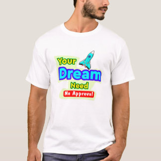Sua Camiseta de Tipografia Sonhos Não Precisam de