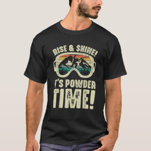Suba Brilhe seu tempo em pó Camiseta engraçada de