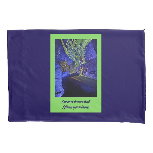 Sucesso é sobrevivência, menos seus medos. (Frente)